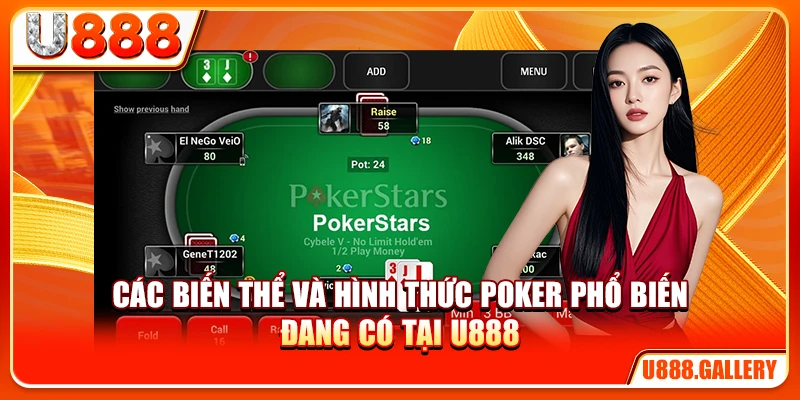 Các biến thể và hình thức Poker U888 phổ biến đặc sắc nhất hiện nay