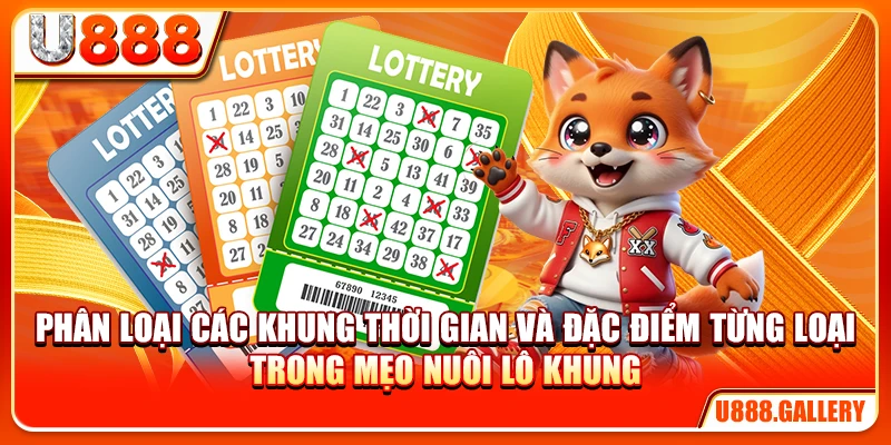 Phân loại các khung thời gian và đặc điểm từng loại trong mẹo nuôi lô khung