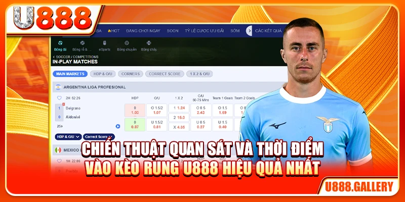 Chiến thuật quan sát và thời điểm vào kèo rung U888 hiệu quả nhất