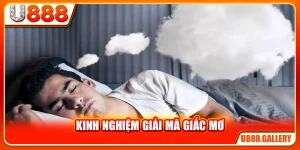 Kinh Nghiệm Giải Mã Giấc Mơ - Chơi Lô Đề Chắc Thắng