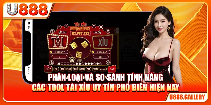 Phân loại và so sánh tính năng các tool tài xỉu uy tín phổ biến hiện nay